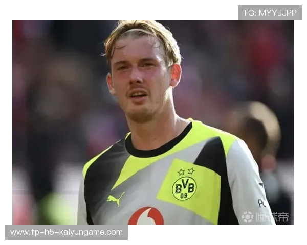 德天空：多特希望与布兰特续约但球员需接受降薪，多特蒙德天才球员